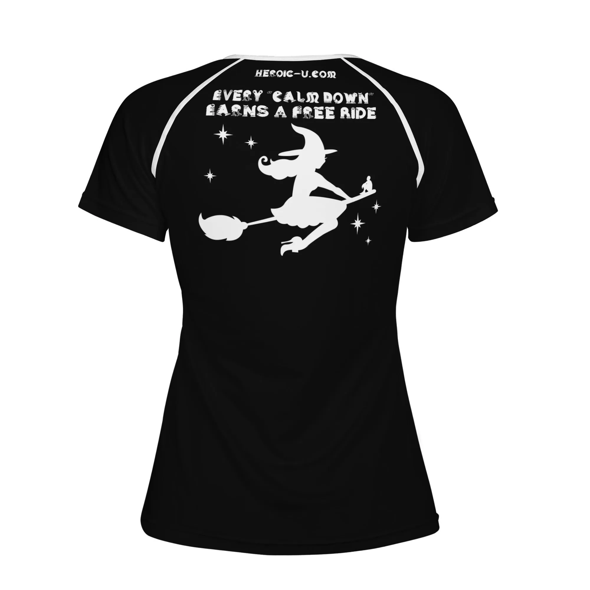 CALM DOWN Earns A Ride On The Broom Womens T Shirt for Halloween