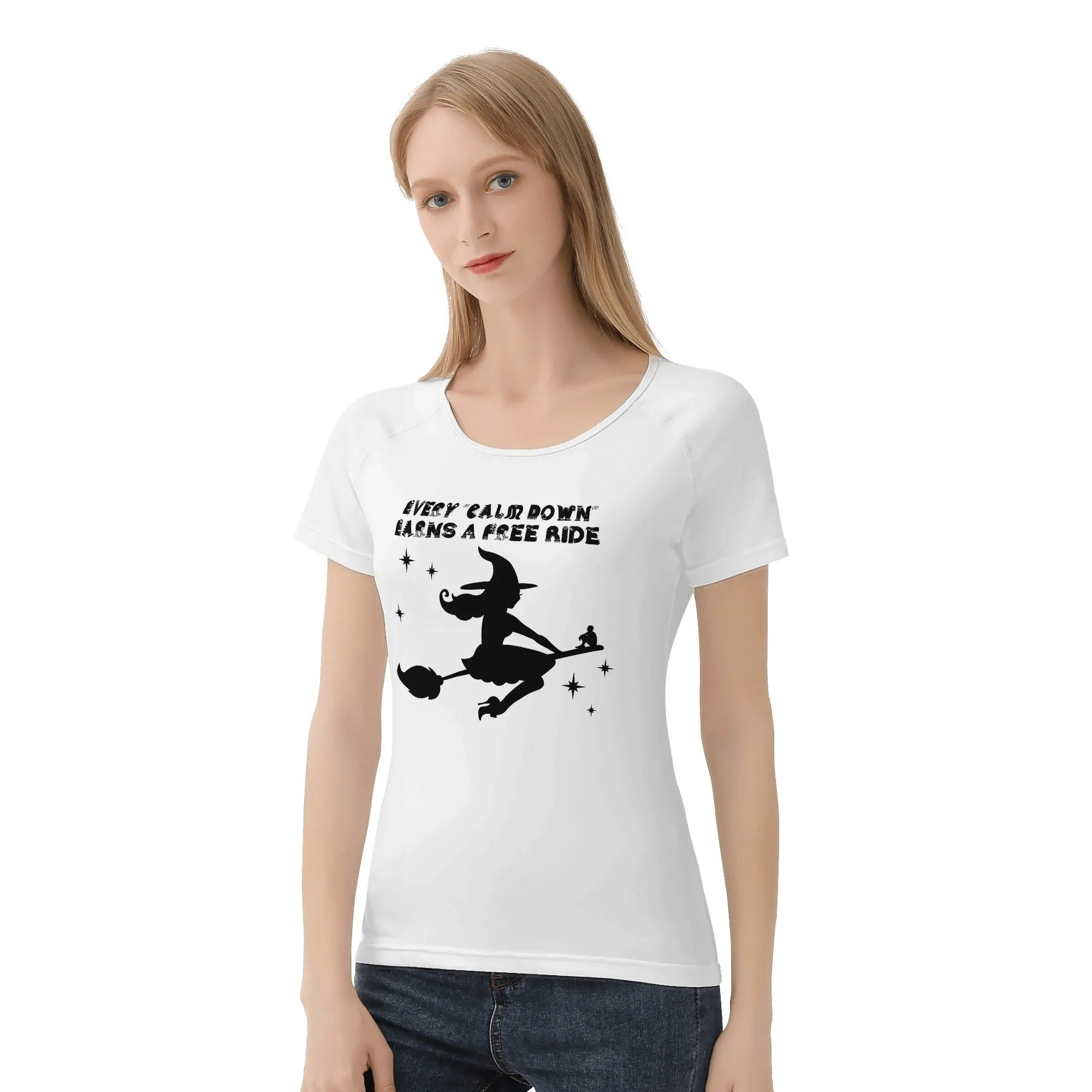 CALM DOWN Earns A Ride On The Broom Womens T Shirt for Halloween