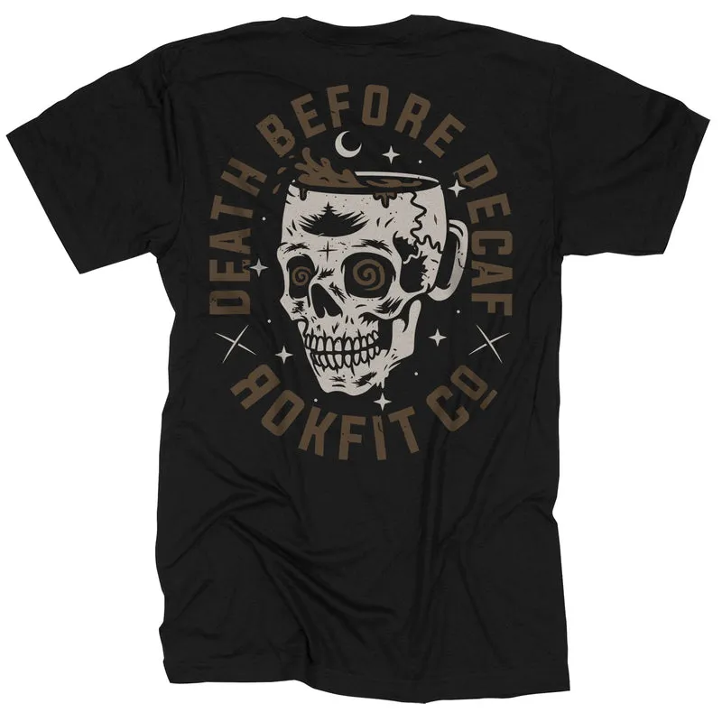 Death Before Decaf T-shirt