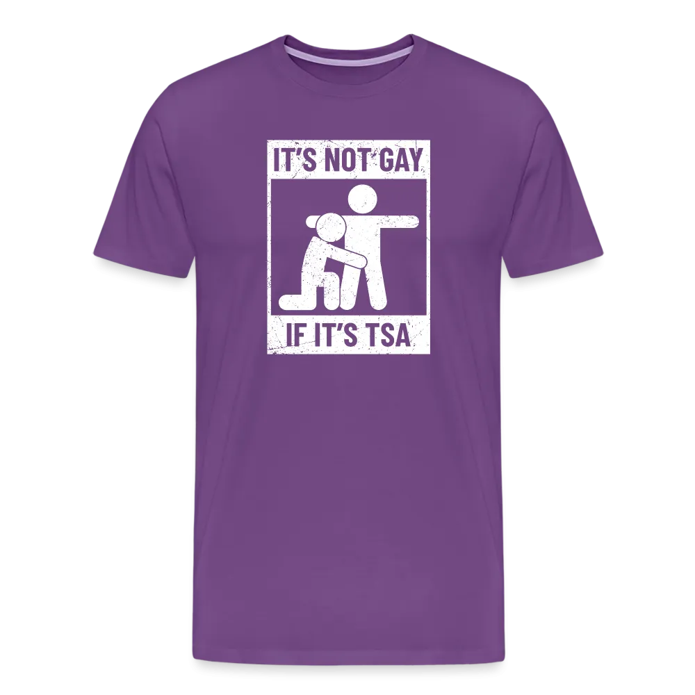 Men's 'Airport Chuckle' Premium Tee - It's Not Gay, If It's TSA