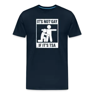 Men's 'Airport Chuckle' Premium Tee - It's Not Gay, If It's TSA