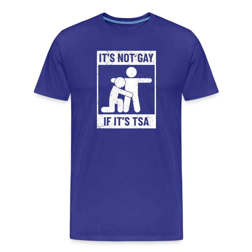 Men's 'Airport Chuckle' Premium Tee - It's Not Gay, If It's TSA